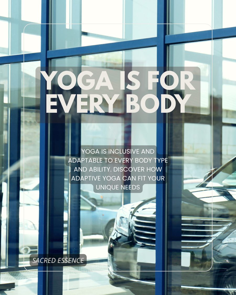 Yoga is for every body: adaptive yoga for every body type and ability, over a dealership showroom window
